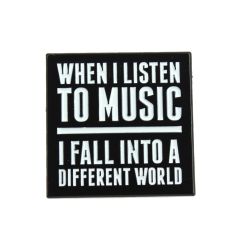 Pin's When i listen to music, I fall into a different world - Musique Clj Charles Le Jeune