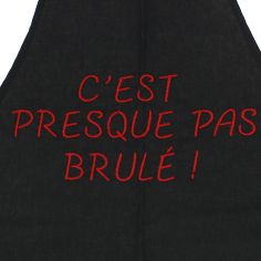 Tablier de cuisine C'Est Presque Pas Brulé Noir. Emmanuel Création 2