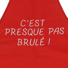 Tablier de cuisine C'Est Presque Pas Brulé Rouge. Emmanuel Création 2