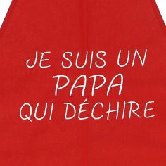 Tablier de cuisine Je Suis Un Papa Qui Déchire Rouge. Emmanuel Création 2