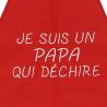 Tablier de cuisine Je Suis Un Papa Qui Déchire Rouge. Emmanuel Création